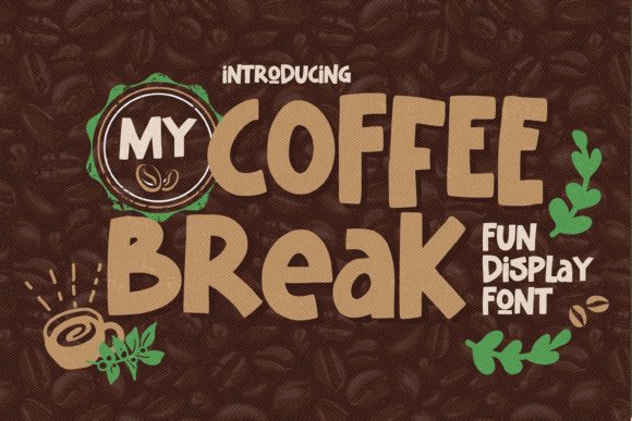 My Coffee Break: A Display Font for Editorial Calm