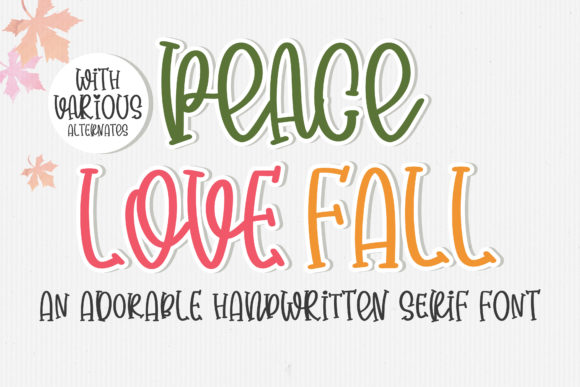 Peace Love Fall: The Perfect Serif Font for Handmade Goods
